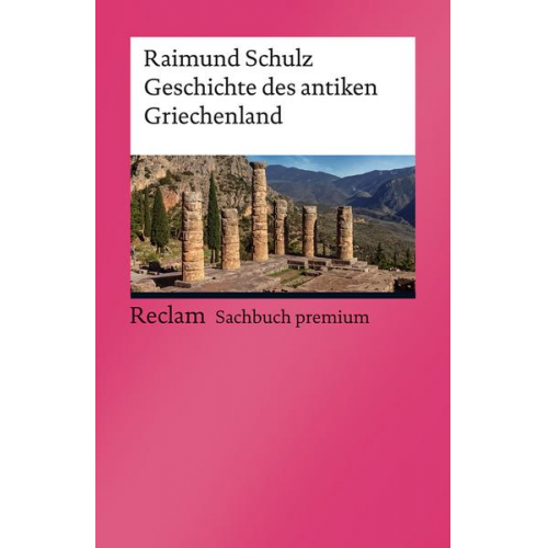 Raimund Schulz - Geschichte des antiken Griechenland