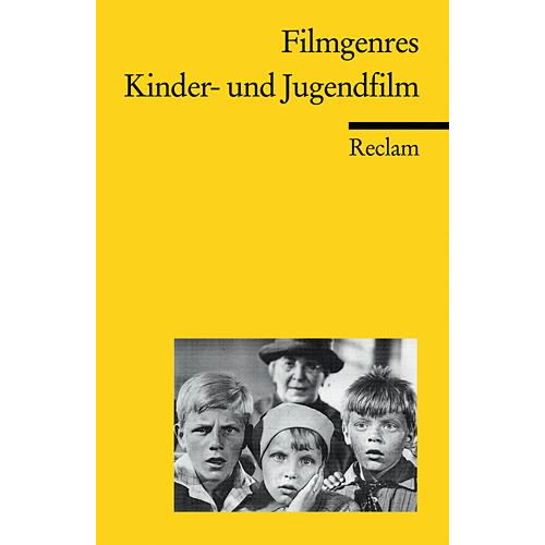 Thomas Koebner & Bettina Kümmerling-Meibauer & Bettina  Kümmerling-Meibauer - Filmgenres: Kinder- und Jugendfilm