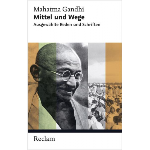 Mahatma Gandhi - Mittel und Wege