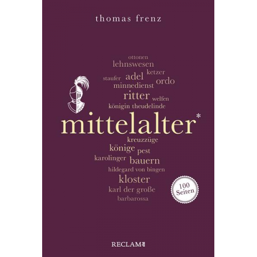 Thomas Frenz - Mittelalter. 100 Seiten