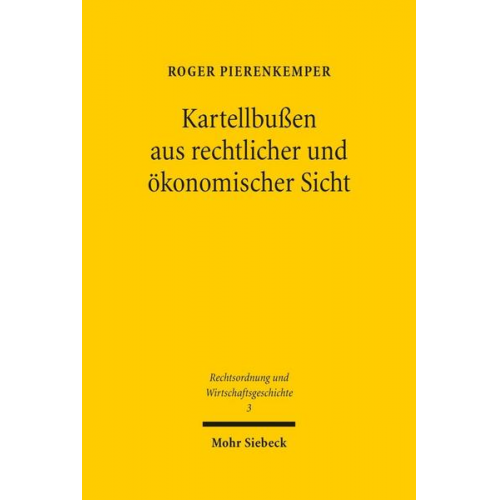 Roger Pierenkemper - Kartellbußen aus rechtlicher und ökonomischer Sicht