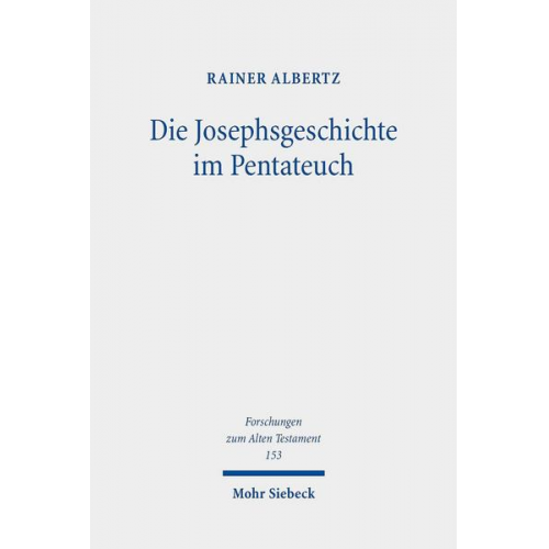 Rainer Albertz - Die Josephsgeschichte im Pentateuch