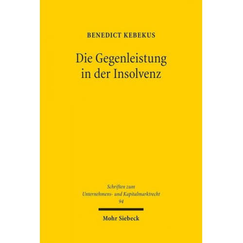 Benedict Kebekus - Die Gegenleistung in der Insolvenz