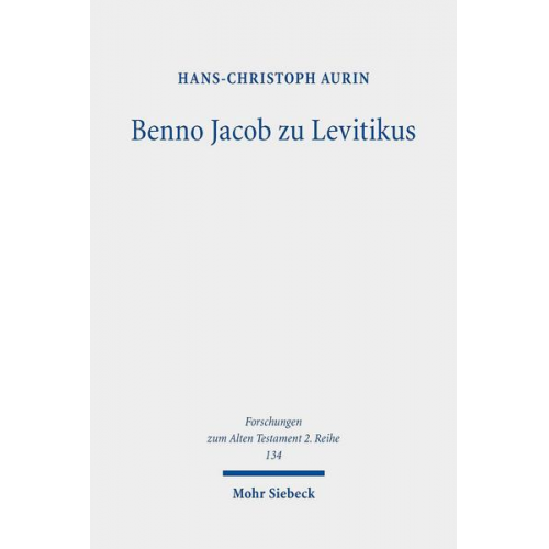 Hans-Christoph Aurin - Benno Jacob zu Levitikus