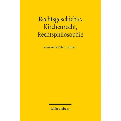 Rechtsgeschichte, Kirchenrecht, Rechtsphilosophie