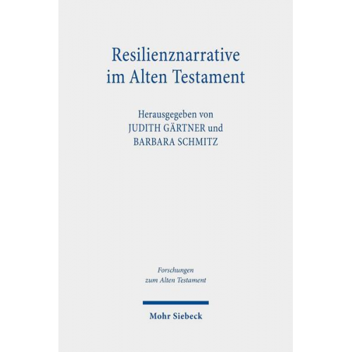 Resilienznarrative im Alten Testament