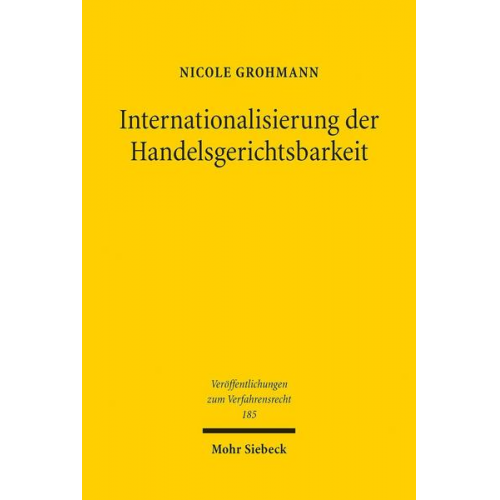 Nicole Grohmann - Internationalisierung der Handelsgerichtsbarkeit