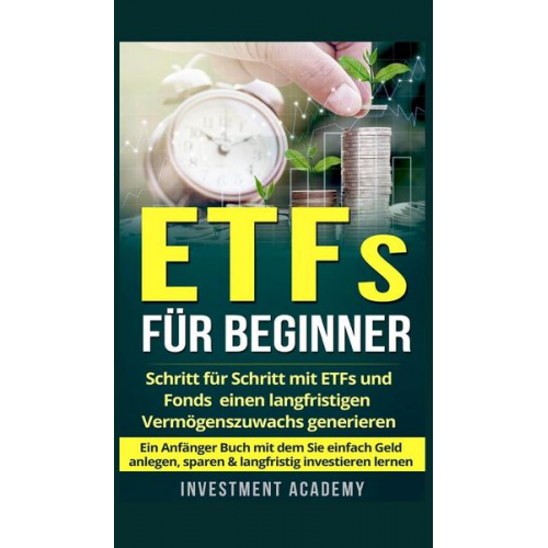 Investment Academy - ETFs für Beginner