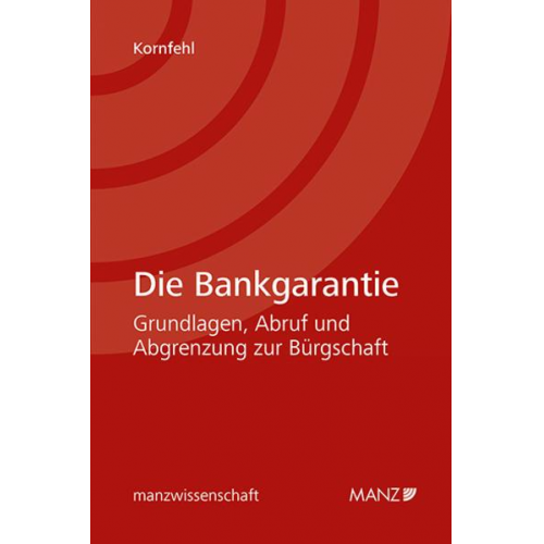 Katja Kornfehl - Die Bankgarantie