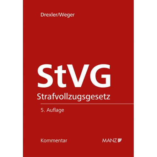 Karl Drexler & Thomas Weger - Strafvollzugsgesetz StVG