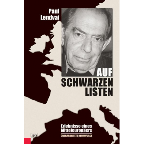 Paul Lendvai - Auf schwarzen Listen