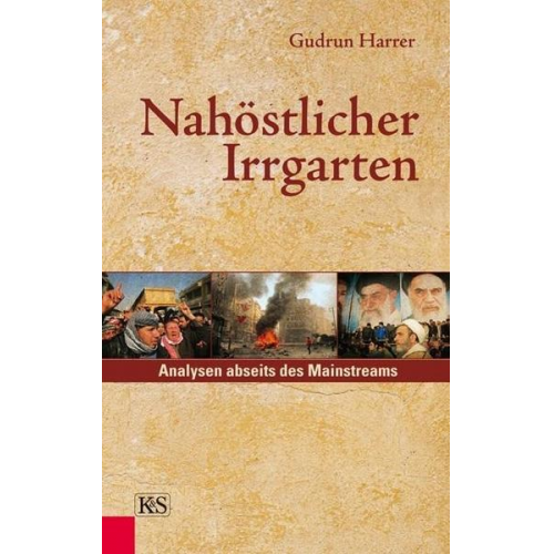 Gudrun Harrer - Nahöstlicher Irrgarten