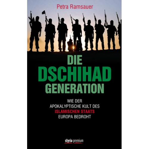 Petra Ramsauer - Die Dschihad-Generation