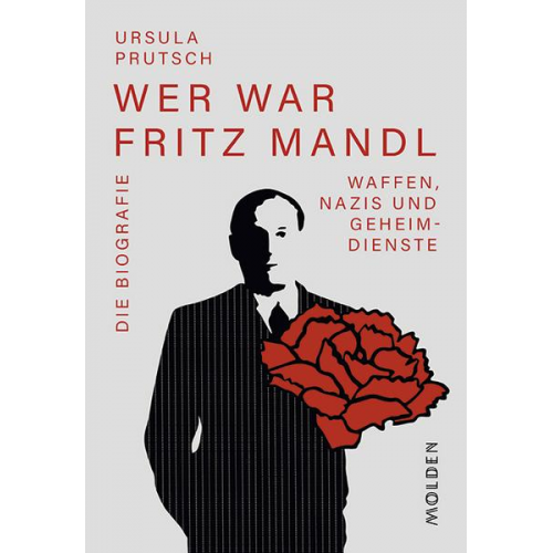 Ursula Prutsch - Wer war Fritz Mandl