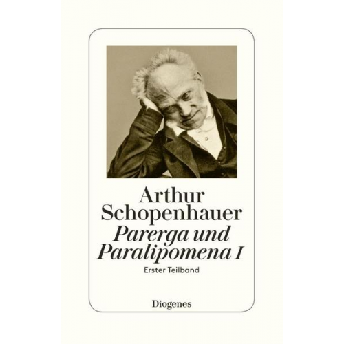 Arthur Schopenhauer - Parerga und Paralipomena I