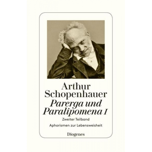 Arthur Schopenhauer - Parerga und Paralipomena I