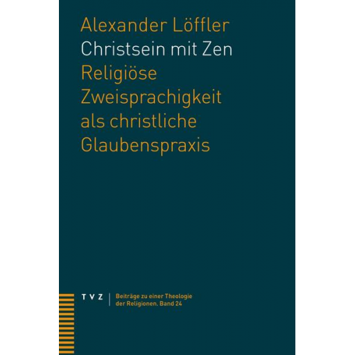 Alexander Löffler - Christsein mit Zen