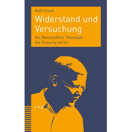 Ralf Frisch - Widerstand und Versuchung