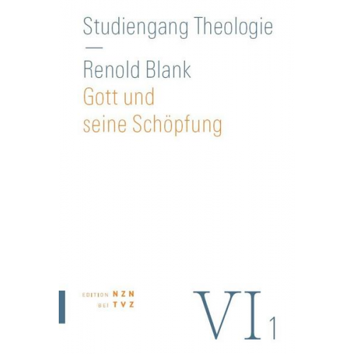 Renold Blank - Gott und seine Schöpfung