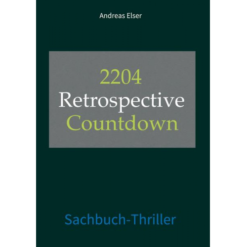 Andreas Elser - 2204 Retrospective Countdown