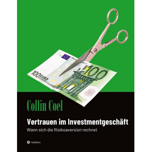 Collin Coel - Vertrauen im Investmentgeschäft