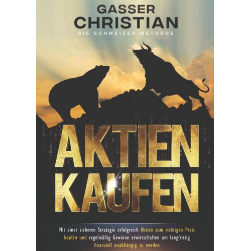 Christian Gasser - Aktien kaufen