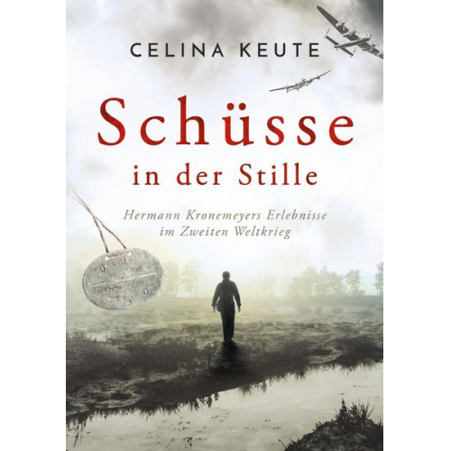 Celina Keute - Schüsse in der Stille