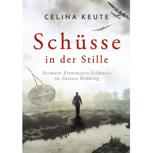 Celina Keute - Schüsse in der Stille