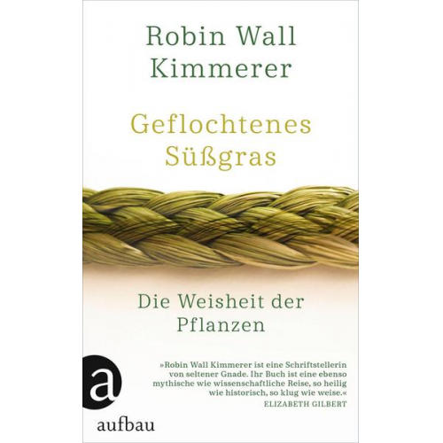 Robin Wall Kimmerer - Geflochtenes Süßgras