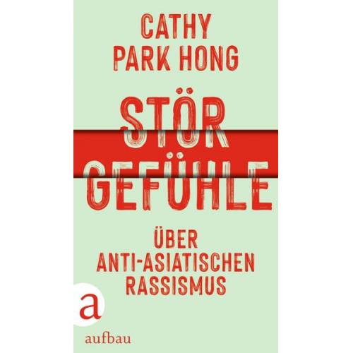 Cathy Park Hong - Störgefühle