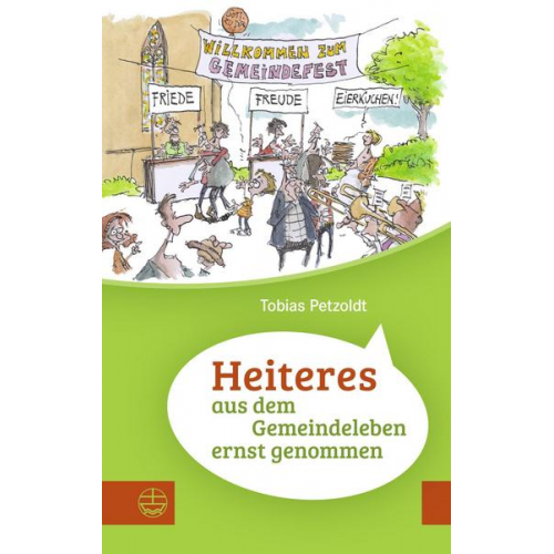 Tobias Petzoldt - Heiteres aus dem Gemeindeleben ernstgenommen