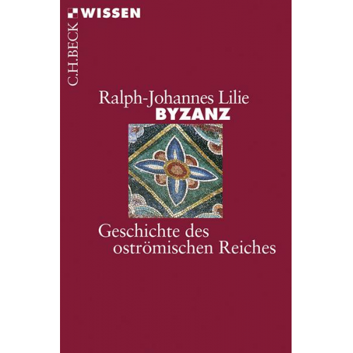 Ralph-Johannes Lilie - Byzanz