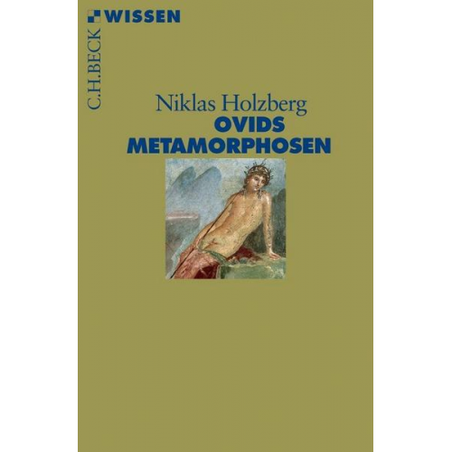 Niklas Holzberg - Ovids Metamorphosen