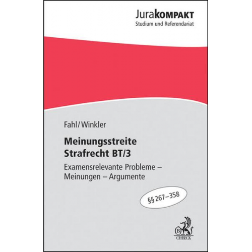 Klaus Winkler & Christian Fahl - Meinungsstreite Strafrecht BT/3. Jura kompakt