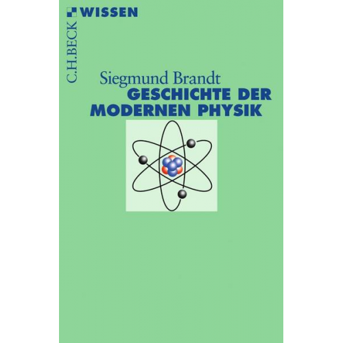 Siegmund Brandt - Geschichte der modernen Physik