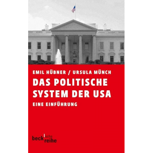 Emil Hübner & Ursula Münch - Das politische System der USA