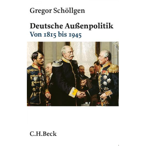 Gregor Schöllgen - Deutsche Außenpolitik