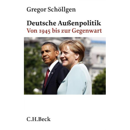 Gregor Schöllgen - Deutsche Außenpolitik