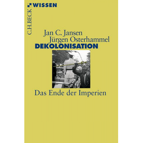 Jan C. Jansen & Jürgen Osterhammel - Dekolonisation