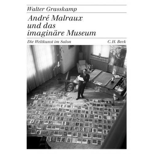 Walter Grasskamp - André Malraux und das imaginäre Museum