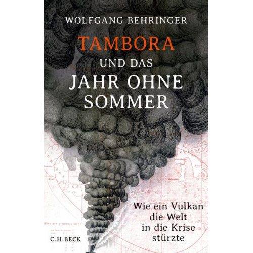 Wolfgang Behringer - Tambora und das Jahr ohne Sommer