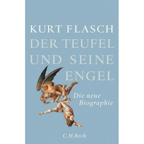 Kurt Flasch - Der Teufel und seine Engel