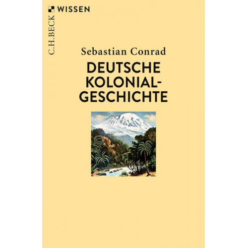 Sebastian Conrad - Deutsche Kolonialgeschichte