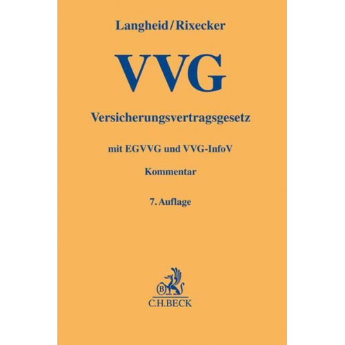 Theo Langheid & Roland Rixecker & Jens Gal & Joachim Grote & Jens Muschner - Versicherungsvertragsgesetz