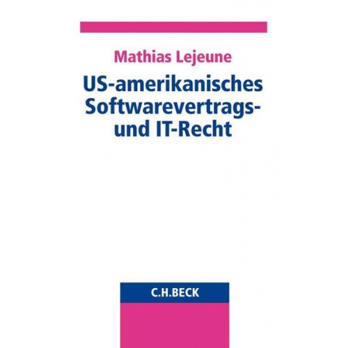 Mathias Lejeune - US-amerikanisches Softwarevertrags- und IT-Recht