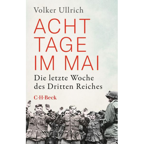 Volker Ullrich - Acht Tage im Mai