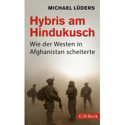 Michael Lüders - Hybris am Hindukusch