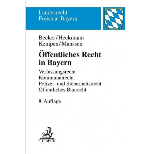 Ulrich Becker & Dirk Heckmann & Bernhard Kempen & Gerrit Manssen - Öffentliches Recht in Bayern