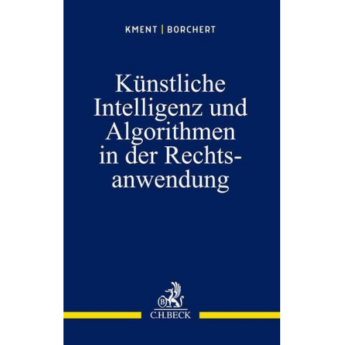 Martin Kment & Sophie Borchert - Künstliche Intelligenz und Algorithmen in der Rechtsanwendung