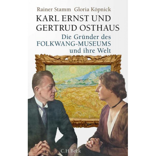 Rainer Stamm & Gloria Köpnick - Karl Ernst und Gertrud Osthaus